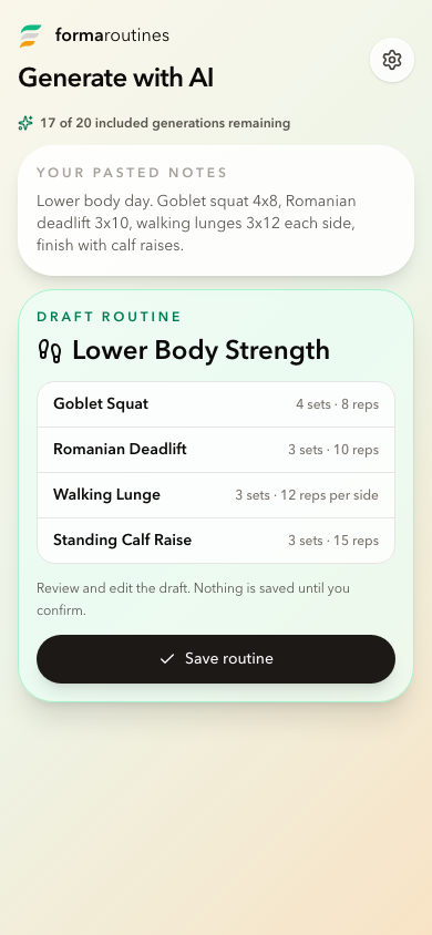 Forma AI routine draft built from pasted notes, with matched exercises and sets